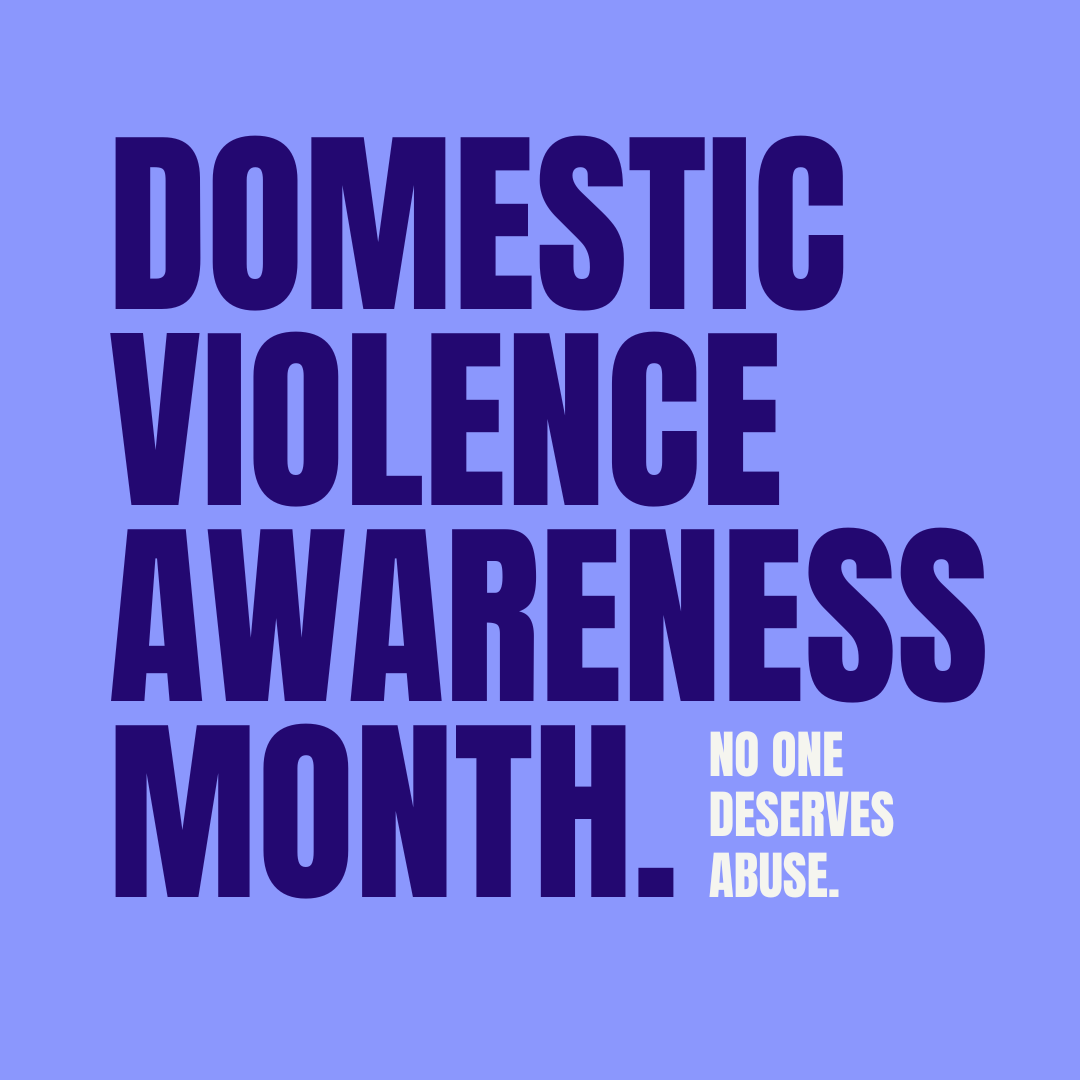 domestic violence awareness month.
